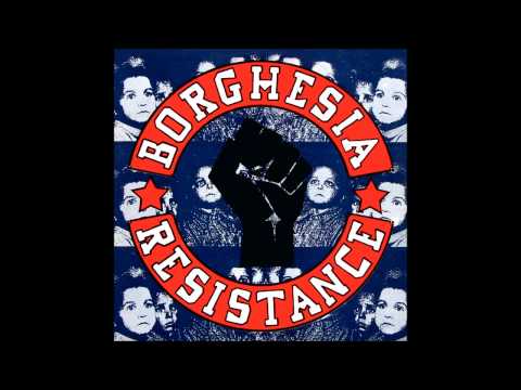 Borghesia - Resistance [Full Album]