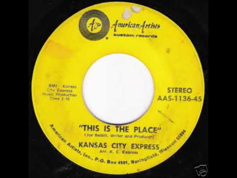 Kansas City Express / This Is The Place