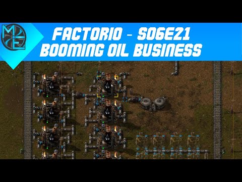 Factorio - S06E21 - Booming Oil Business