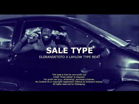 [FREE] ELGRANDETOTO x LAYLOW Trap Instrumental Type Beat " SALE TYPE "