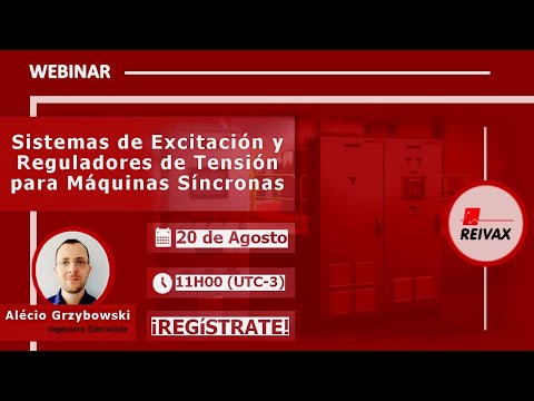 Webinar • Sistemas de Excitación y Reguladores de Tensión para Máquinas Síncronas