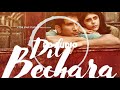 Sushant Singh Rajput Dil Bechara Song Title Track 8D Audio Sanjana Sanghi A R Rahman