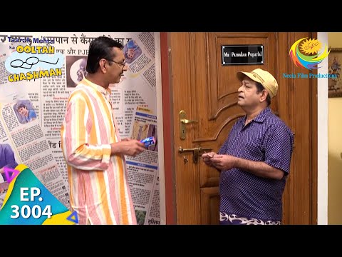 Taarak Mehta Ka Ooltah Chashmah - Episode 3004 - Full Episode