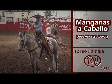 3 Manganas a Caballo Jose Andres Aceves - Torneo Familia RVO 2018