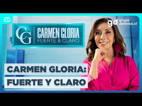 Carmen Gloria: Fuerte Y Claro  - Martes 20 de octubre de 2026
