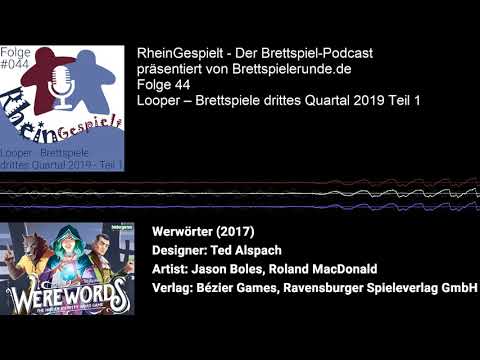 RheinGespielt Episode 44 - Der Brettspiel Podcast - Looper Brettspiele drittes Quartal 2019 Teil 1
