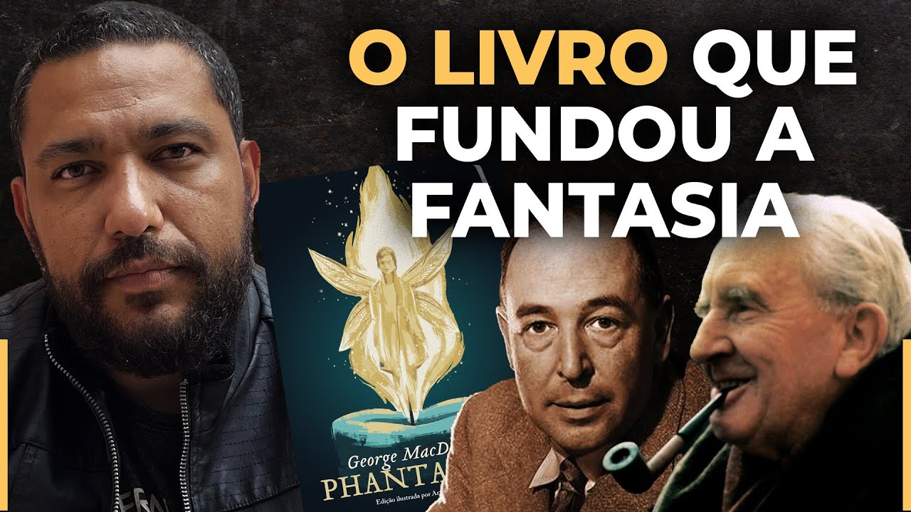 O Livro que inspirou Tolkien e C. S. Lewis - Phantastes, de George MacDonald