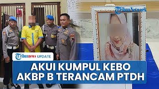 Kumpul Kebo dengan Dosen Untag 5 Tahun dan Jadi Saksi Kunci Kematian, AKBP Basuki Terancam Dipecat