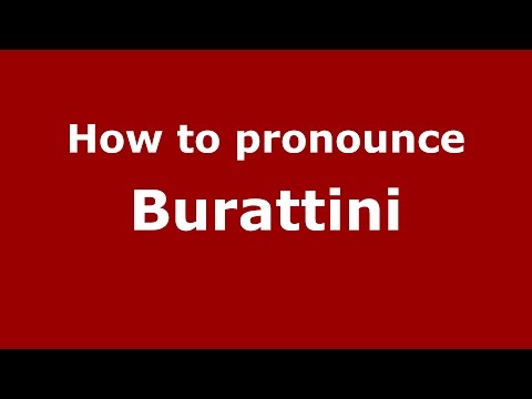 How to pronounce Burattini