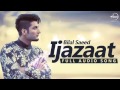 Ijazaat  Full Audio Song   Bilal Saeed Feat Shortie & Young Fateh   Punjabi Song   Speed Records