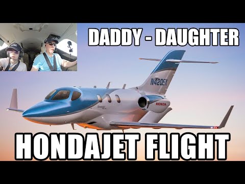Dad's HondaJet Journey with Daughter