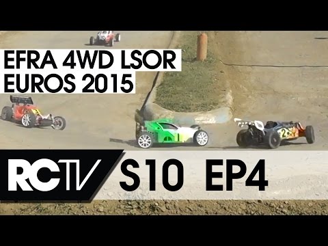 RC Racing TV S 10 E04 - EFRA 4WD LSOR Euros 2015