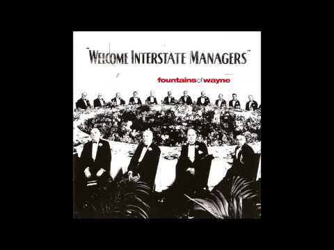 Fountains Of Wayne   Welcome Interstate Managers (2003)