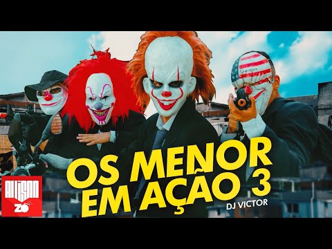 MC Leozinho ZS, MC Kadu, MC Joaozinho VT e MC V7 - Os Menor em Ação 3 (DJ Victor)