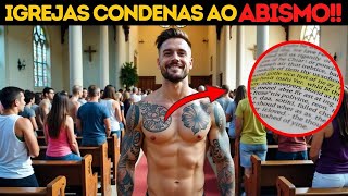 As 7 igrejas que DEUS condena – e você pode estar em uma delas! A verdade que ninguém te contou!