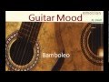 Guitar Mood - Bamboleo 