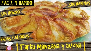 Tarta de manzana y avena sin horno, sin lactosa, bajas calorias lista en 15' rápido, fácil y barato