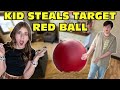 Kid Temper Tantrum Steals Target Red Ball Original