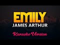 James Arthur Emily Karaoke Instrumental