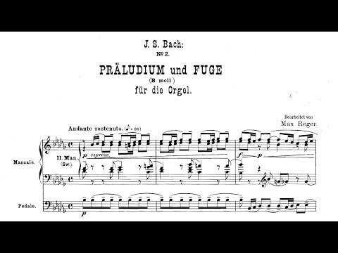 J. S. Bach/M. Reger - Prelude and Fugue in B-Flat Minor BWV 867, transcribed for organ