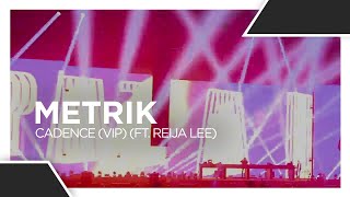 Metrik - Cadence VIP (ft. Reija Lee) [DnB | Monstercat Fanmade]