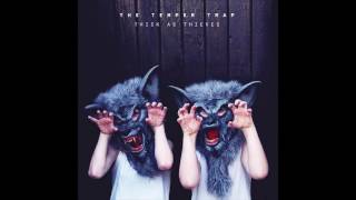 The Temper Trap - Summer&#39;s Almost Gone