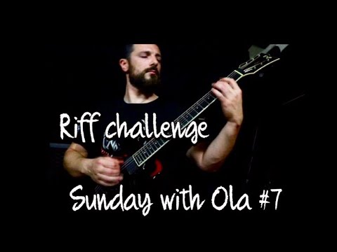 SUNDAY WITH OLA #7 | Riff Challenge