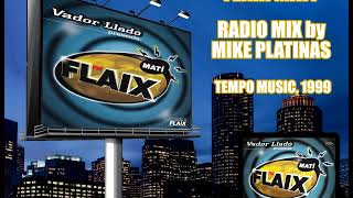 Flaix Mati - Radio Mix