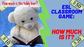 How much is it? | ESL Classroom Games | English Guessing Game