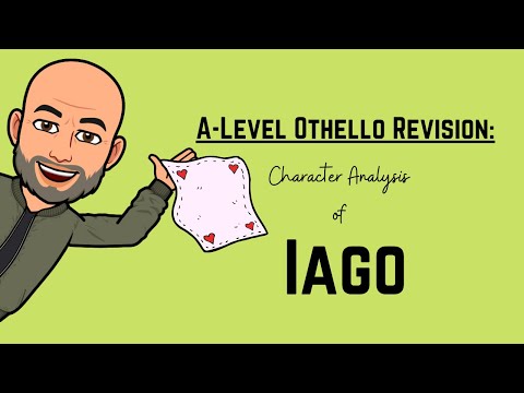A Level Revision: Othello - Character Analysis of Iago