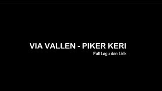 Download lagu VIA VALLEN - Pikir Keri || Full Lagu dan Lirik mp3 Download lagu VIA VALLEN - Pikir Keri || Full Lagu dan Lirik mp3