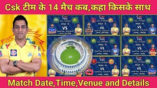 ipl 2023 Chennai team all match schedule|csk team all match schedule & venue|