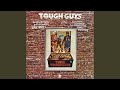 Title Theme "Three Tough Guys"