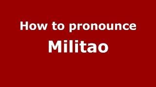 How to pronounce Militao