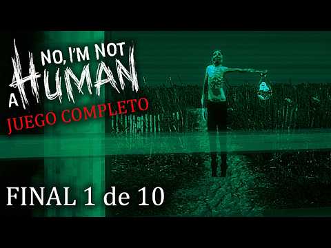 NO I'M NOT HUMAN Gameplay Español | JUEGO COMPLETO + FINAL 1 de 10