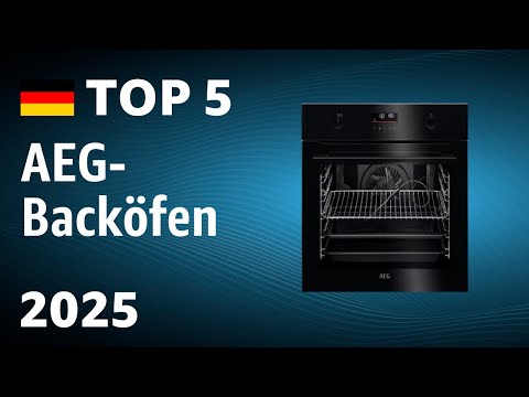 TOP—5. Beste AEG-Backöfen. Test & Vergleich 2025