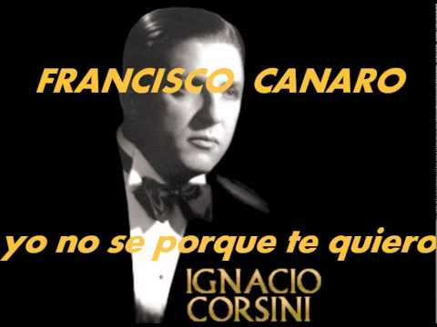 YO NO SE PORQUE TE QUIERO.-Ignacio Corsini