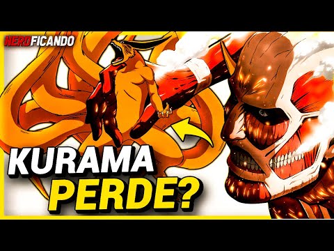 KURAMA VS TITÃ COLOSSAL | Naruto x Attack On Titan (Shingeki No Kyojin)