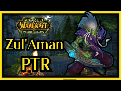 Zul'Aman - ZA Raid on the PTR!!!! Super easy, but alot of fun!