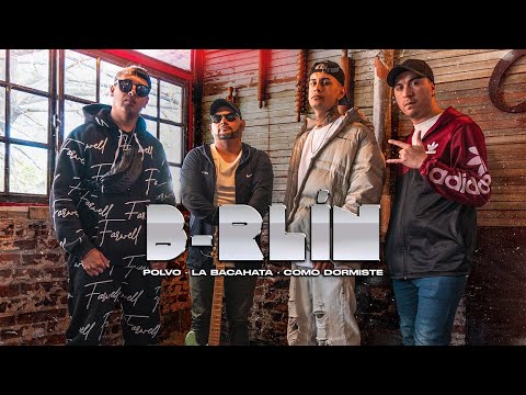 B-RLIN | POLVO | LA BACHATA | COMO DORMISTE (MIX)