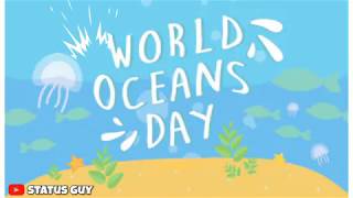 🌊 World Oceans Day Status | Ocean day WhatsApp Status || 8th June || World Oceans Day ( ULTRA HD )