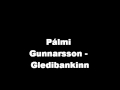 Pálmi Gunnarsson - Gleðibankinn 