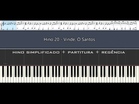 Hino 20 - Vinde, Ó Santos (Come, Come, Ye Saints)