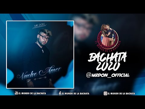 Mr  Don - Vuelve Amor - #BACHATA 2020