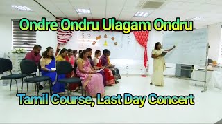 Ondre Ondru Ulagam Ondru _ Tamil Course  Last Day 