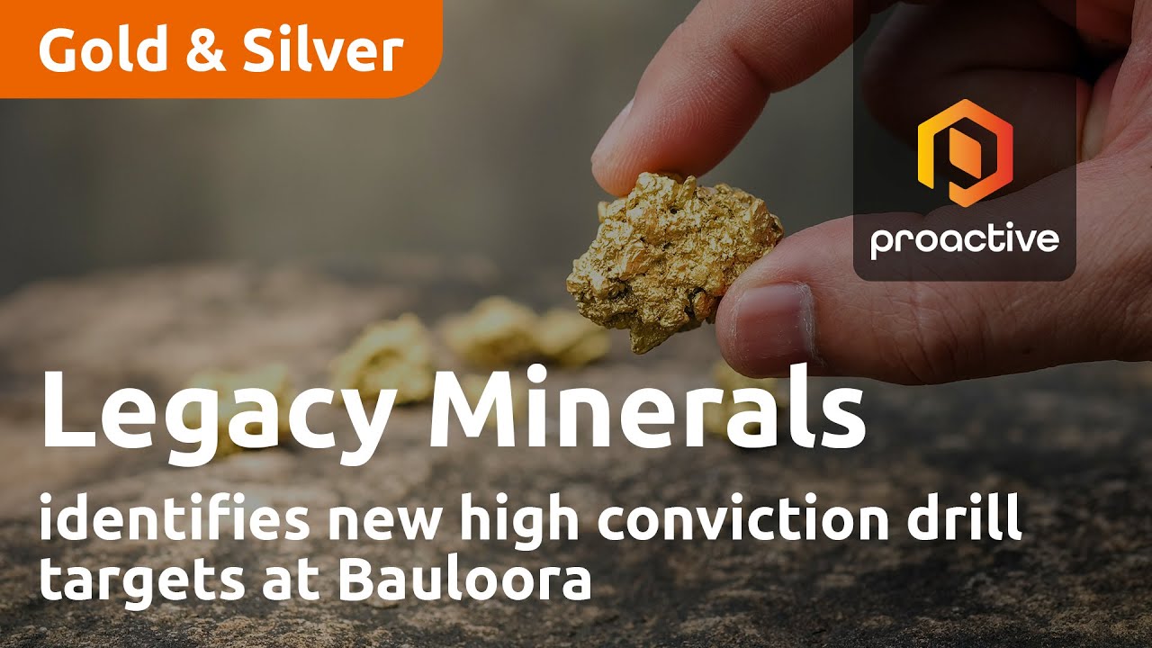 Legacy Minerals identifies new high conviction drill targets at Bauloora
