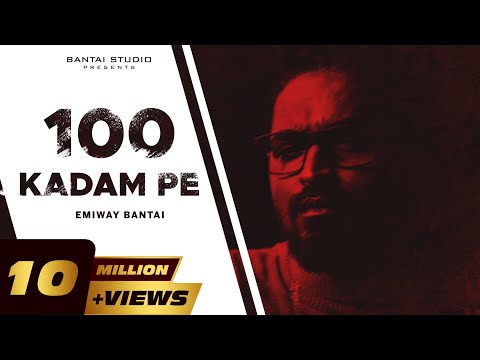 Poster सड़ क़दम पे 100 kadam pe lyrics in hindi – emiway bantai