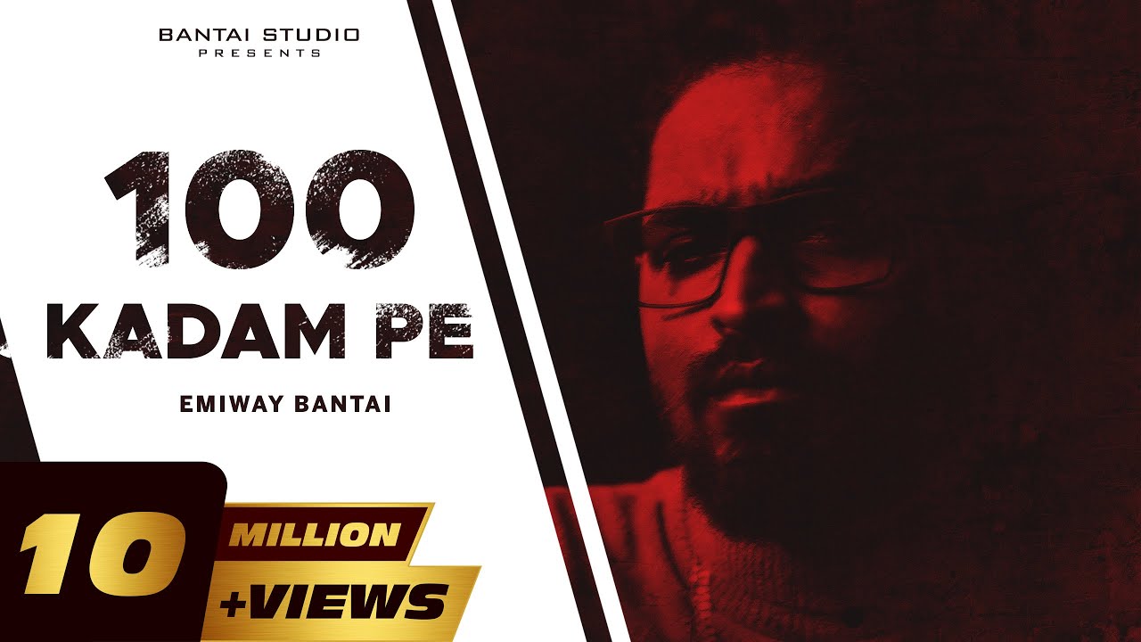 100 KADAM PE Lyrics - Emiway Bantai