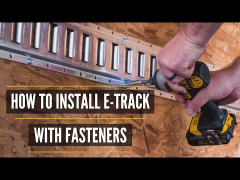 E-Track Fasteners | How to Install E-Track in a Trailer with E-Track Screws & Bolts