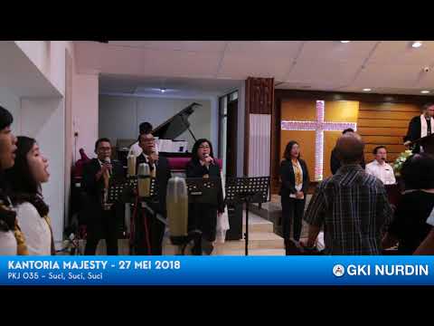 Kantoria Majesty - PKJ 035 Suci, Suci, Suci